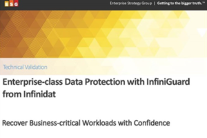 INFINIDAT: El ESG emite un informe de validación de la tecnología de backup inteligente InfiniGuard de Infinidat