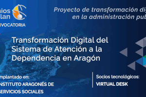 Transformación Digital del Sistema de Atención a la Dependencia en Aragón