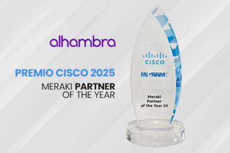 ALHAMBRA IT, reconocida por Cisco como Meraki Partner of  the Year