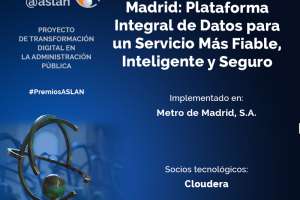 Tren Digital Metro de Madrid: Plataforma Integral de Datos para un Servicio Más Fiable, Inteligente y Seguro