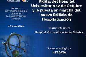 El viaje de Transformación Digital del Hospital Universitario 12 de Octubre y la puesta en marcha del nuevo Edificio de Hospitalización