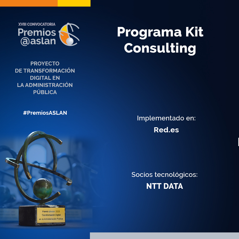 Programa Kit Consulting en XVIII Convocatoria de Premios Transformación ...
