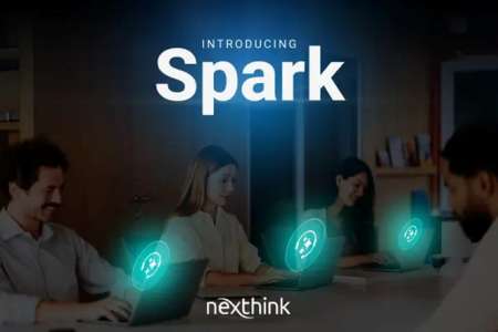 NEXTHINK Spark resuelve el 77 % de los problemas de TI en el primer contacto