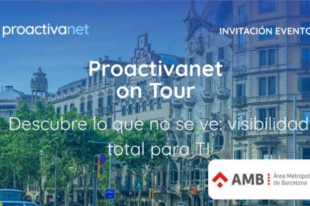 PROACTIVANET On Tour: Barcelona